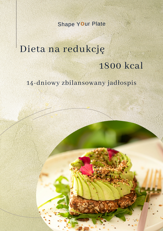 Gotowy Jadłospis Redukcyjny 1800 kcal