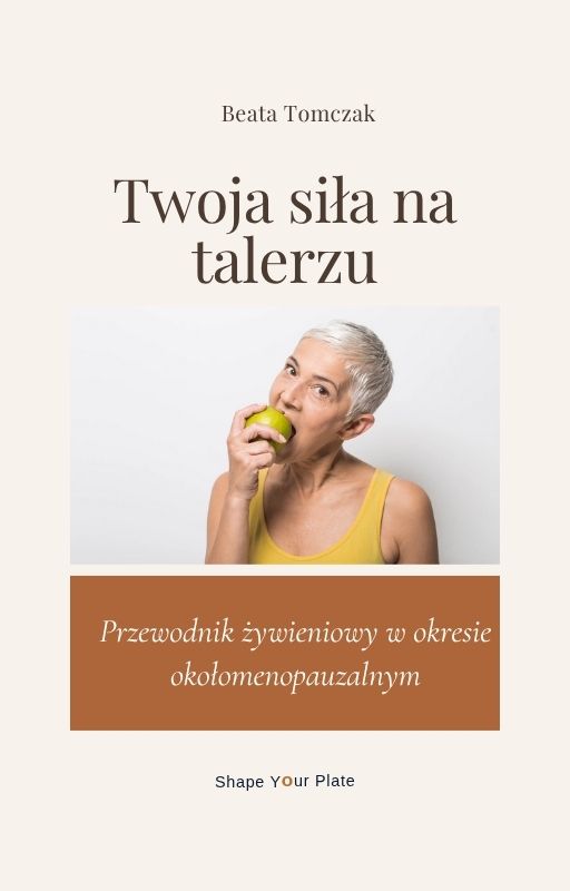Twoja siła na talerzu: Dieta w okresie menopauzy.